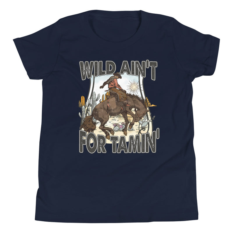 Wild ain't For Taming Youth T-Shirt
