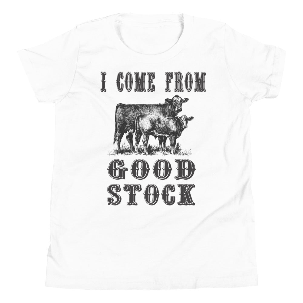 I Come from Good Stock Youth T-Shirt
