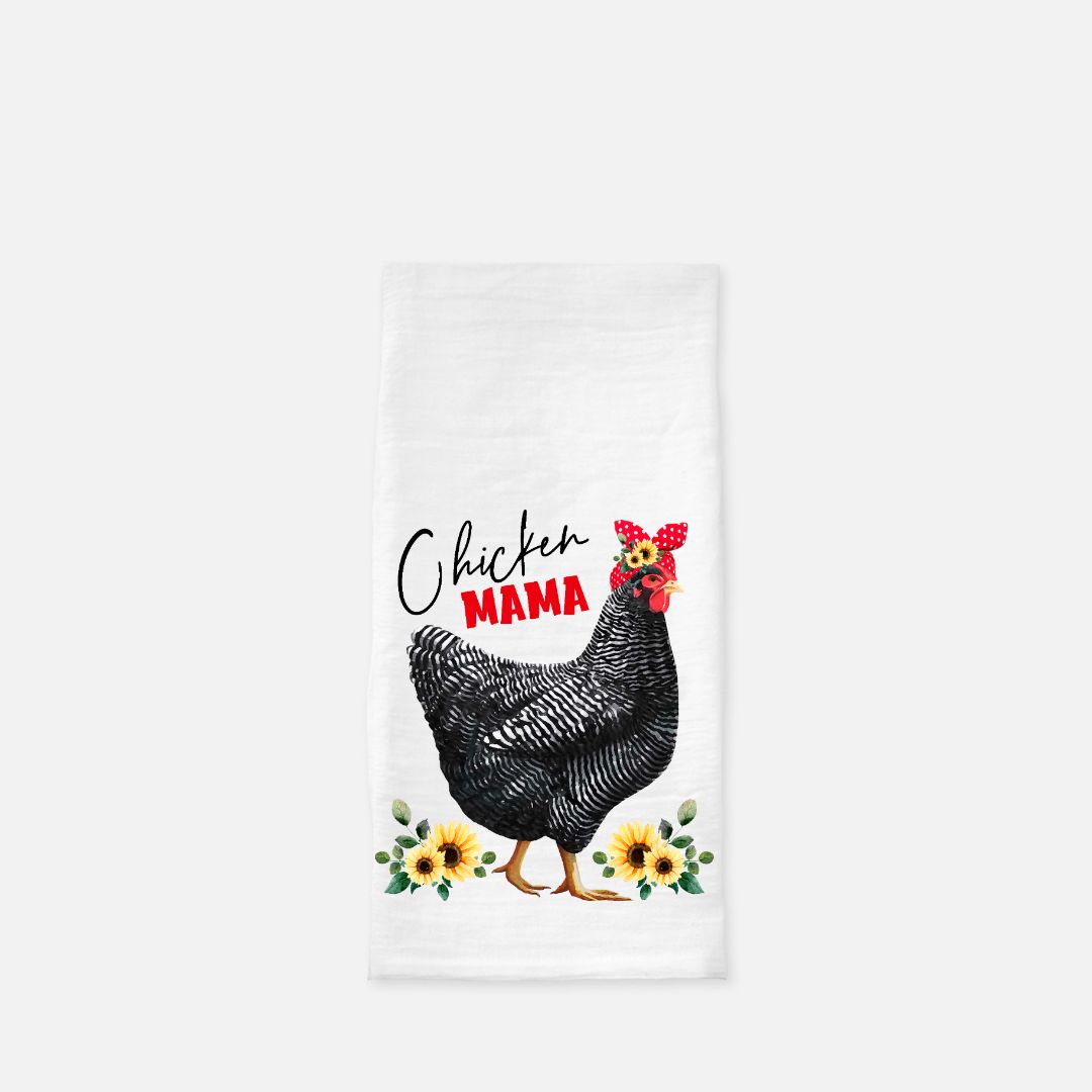 Chicken Mama Tea Towel (Flour Sack)