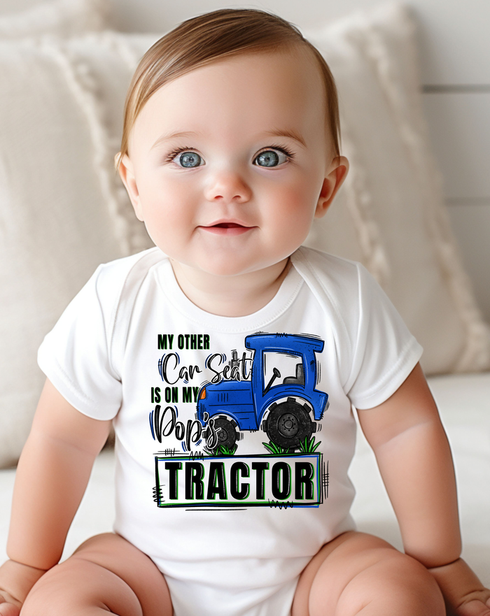 My Other Car Seat is on my Pops Tractor Baby short sleeve onesie