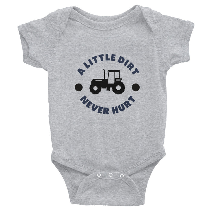 A Little Dirt Never Hurt Infant Bodysuit