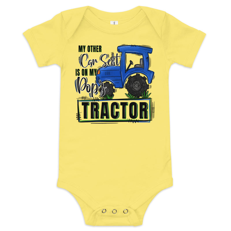 My Other Car Seat is on my Pops Tractor Baby short sleeve onesie