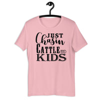 Just Chasing Cattle and Kids Unisex t-shirt