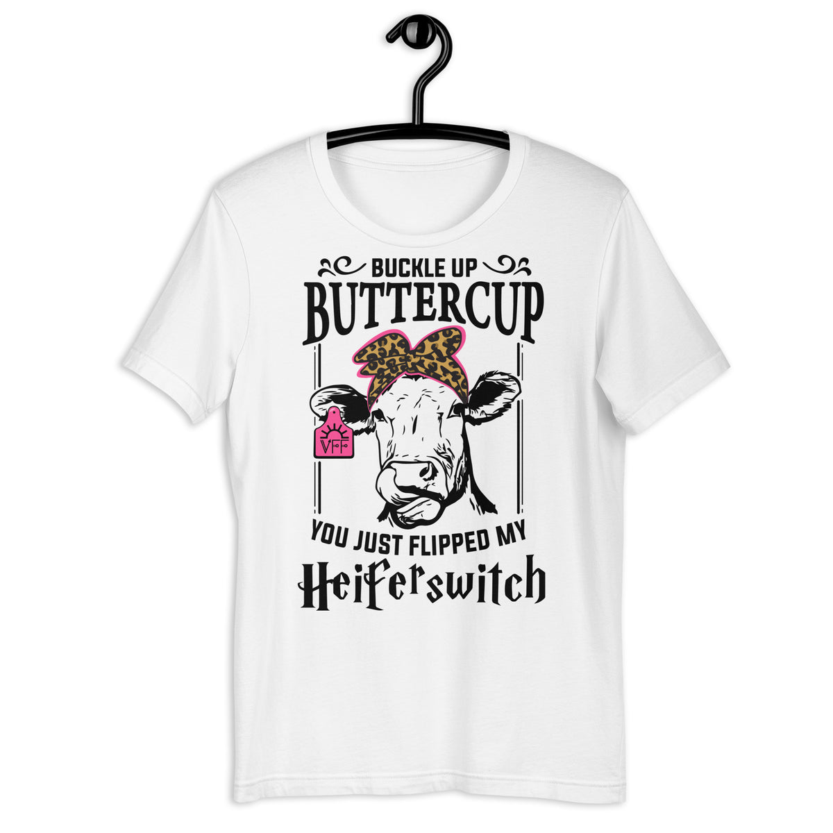 Buckle Up Buttercup Women's T-Shirt
