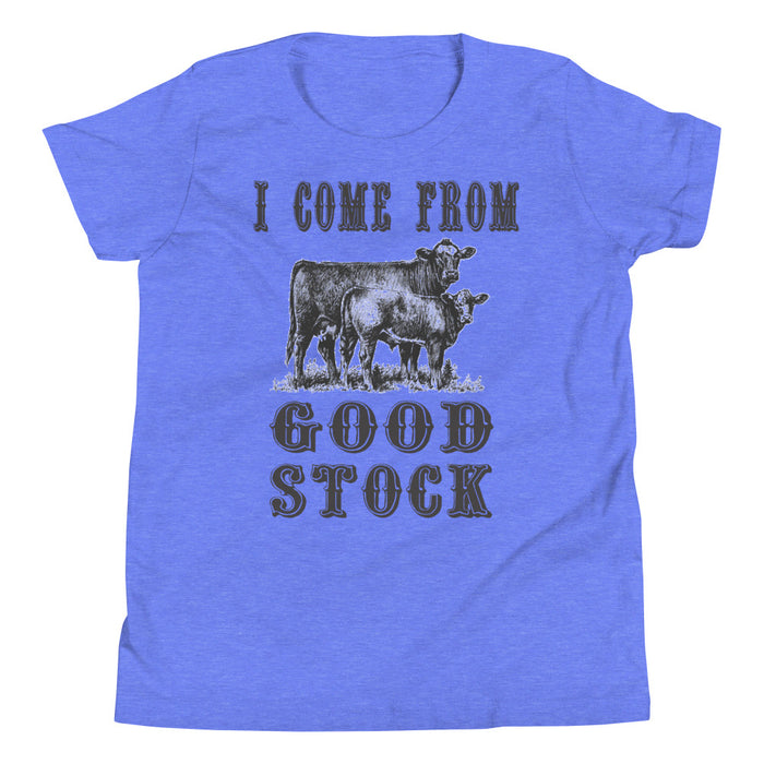 I Come from Good Stock Youth T-Shirt